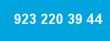 923 220 39 44